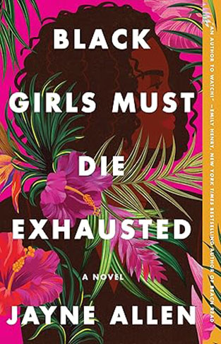 Black Girls Must Die Exhausted  A Novel  1